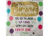Happy Birthday Du er praecis sa ung...
