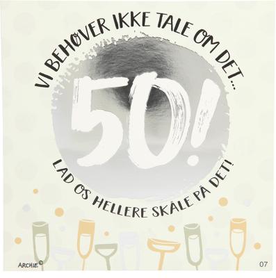 50 Vi behover ikke tale om det...