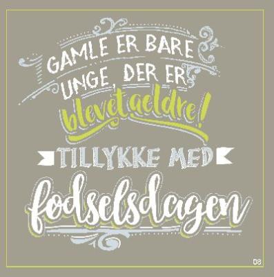Gamle er bare unge, der er blevet...