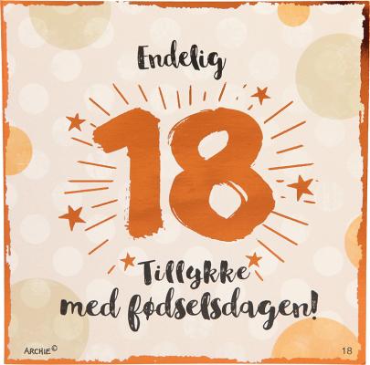 Endelig 18 Tillykke med fodselsdagen!
