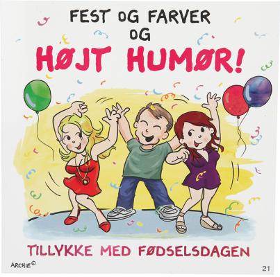 Fest og farver og hojt humor! Tillykke..